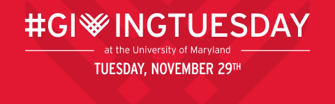 #Giving Tuesday at the University of Maryland - Tuesday, November 29th