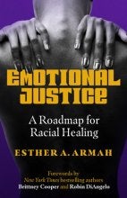Emotional Justice: A Roadmap for Racial Healing book cover
