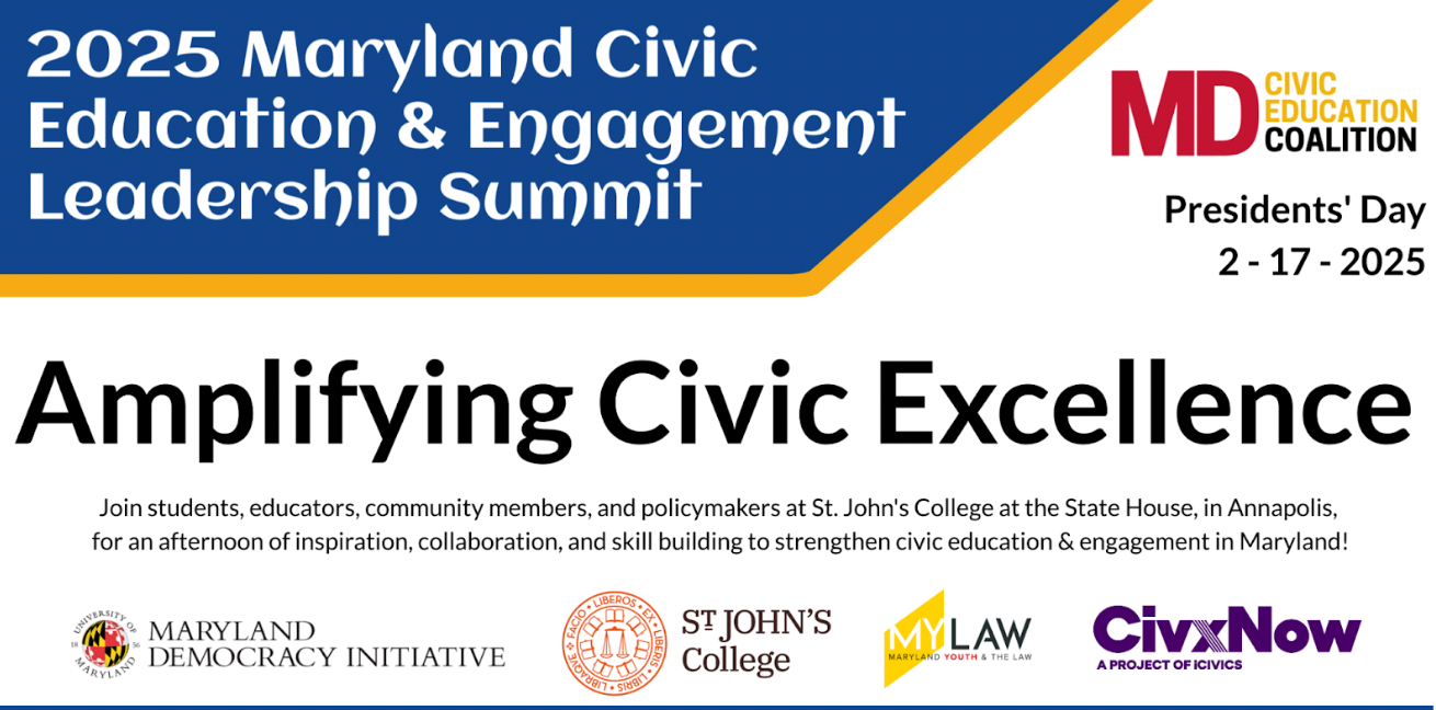 You’re invited to the 2025 Maryland Civic Education and Engagement Leadership Summit!