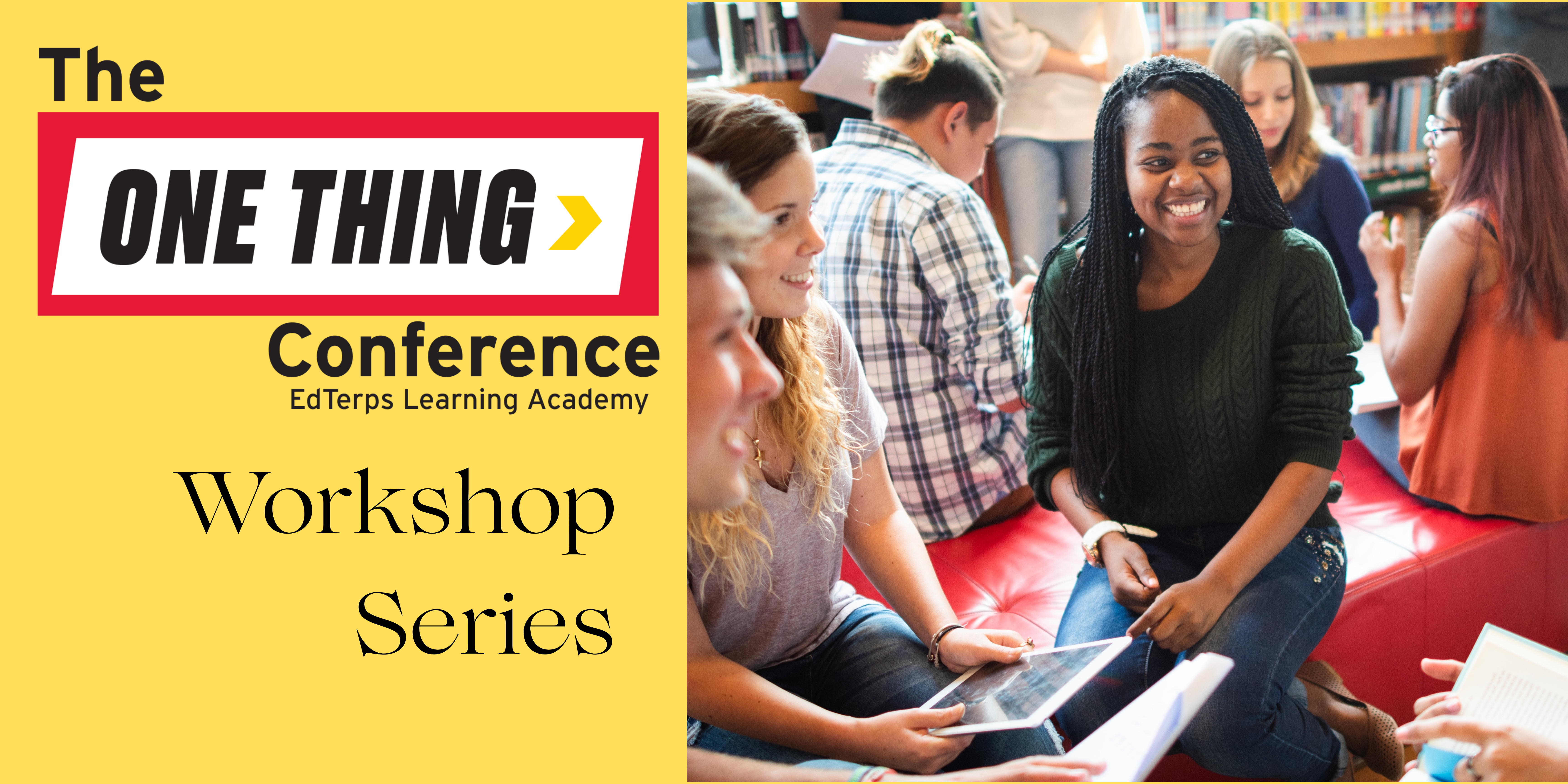 The One Thing Conference | UMD College of Education