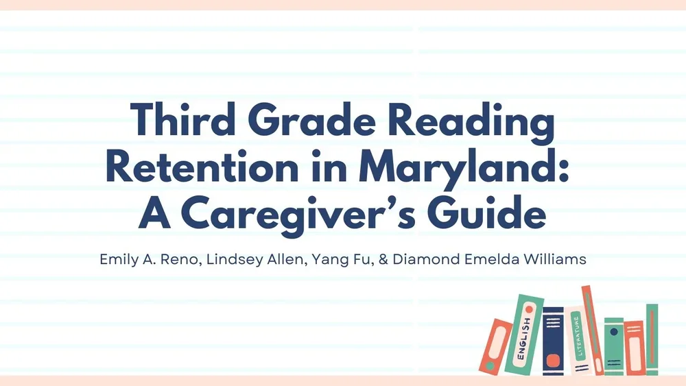 Third Grade Reading Retention in Maryland: A Caregiver's Guide