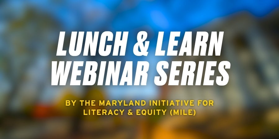 MILE Lunch and Learn