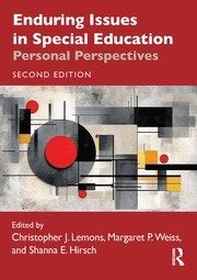 Cover of the Enduring Issues in Special Education Edited by Lemons, Weiss, and Hirsch
