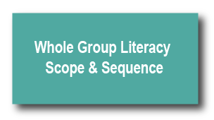 Whole Group Literacy Scope &amp; Sequence