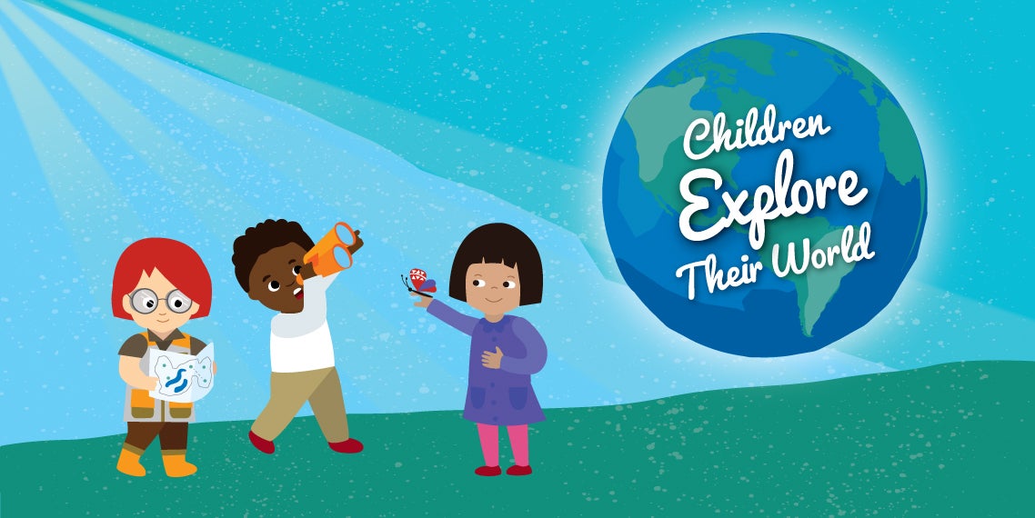 Children Explore Their World Overview Banner